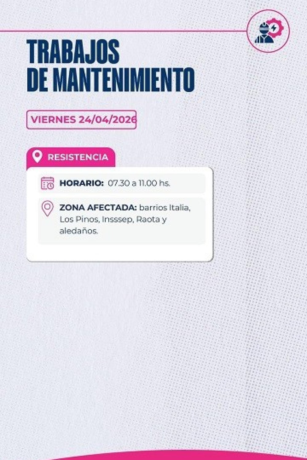 SECHEEP: Trabajos de mantenimiento, programados para este viernes 24 de abril, en Resistencia