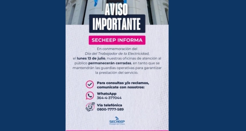 SECHEEP: ESTE LUNES 13 NO HABR&Aacute; ATENCI&Oacute;N AL P&Uacute;BLICO POR EL D&Iacute;A DEL TRABAJADOR DE LA ELECTRICIDAD